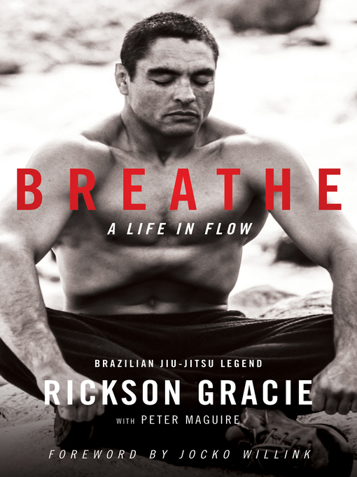 Title details for Breathe by Rickson Gracie - Wait list